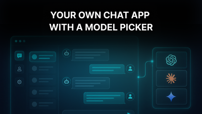 Build Your Own Private Chat App With a Model Dropdown