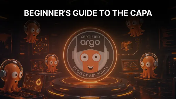 Argo CD Certification in 2026: A Beginner's Guide to the CAPA