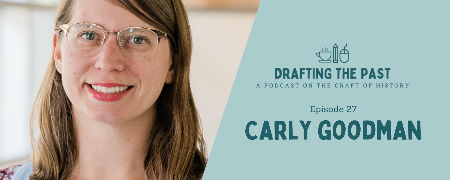 Episode 27: Carly Goodman Tells Us What Happened