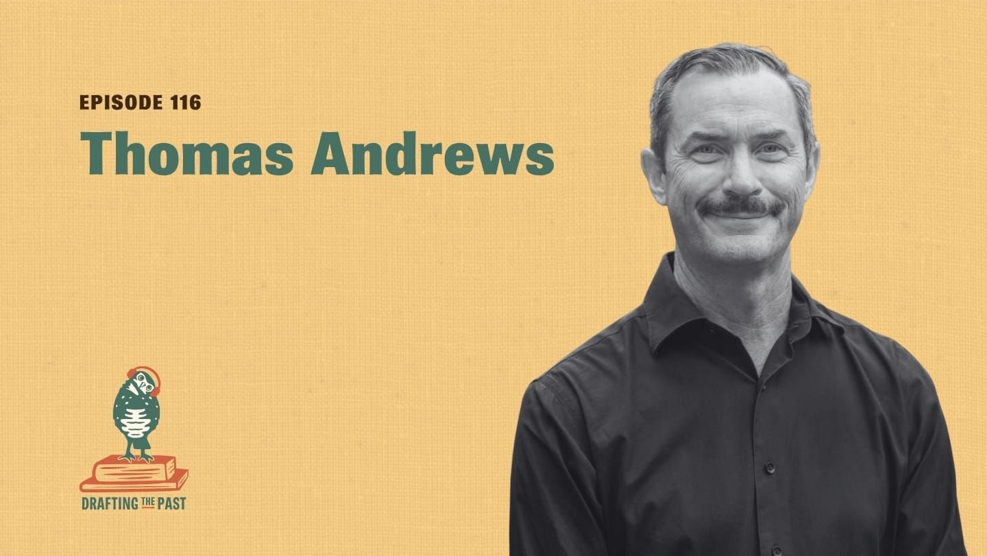 Thomas Andrews Revels in Revision