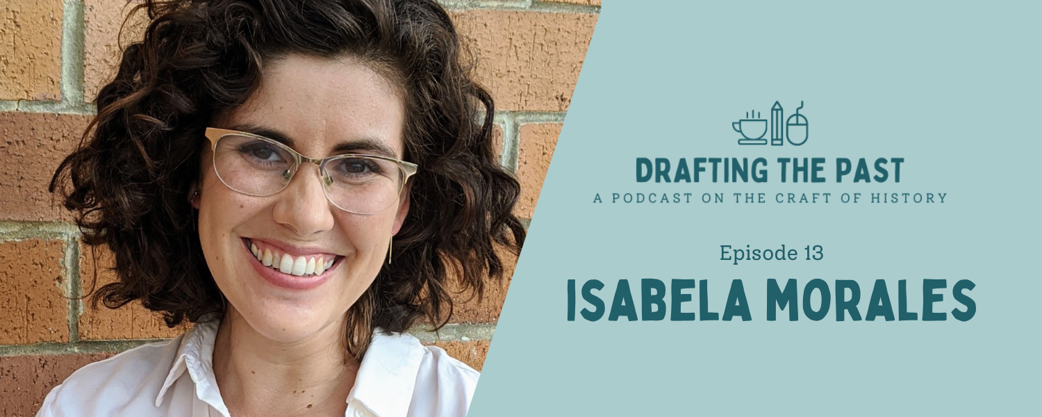 Episode 13: Isabela Morales Protects the Writer's Spirit