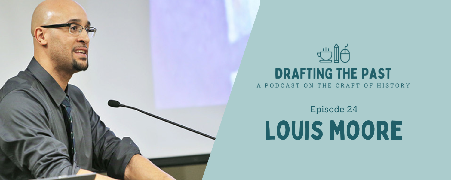 Episode 24: Louis Moore Knows His Stuff