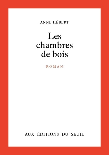 https://products-images.di-static.com/image/anne-hebert-les-chambres-de-bois/9782020008990-475x500-1.jpg
