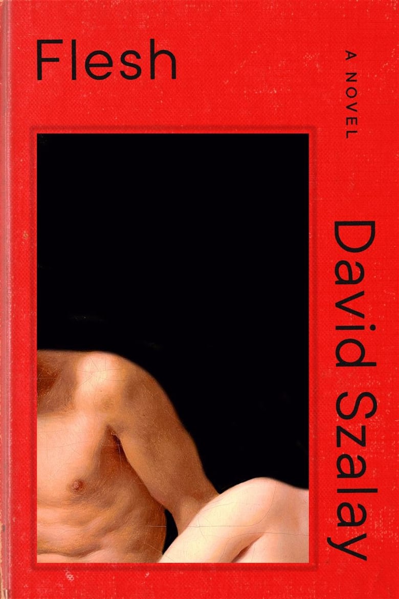 https://i.cbc.ca/1.7440563.1753803440!/fileImage/httpImage/image.jpg_gen/derivatives/original_1180/book-cover-flesh-by-david-szalay.jpg?im=Resize%3D780