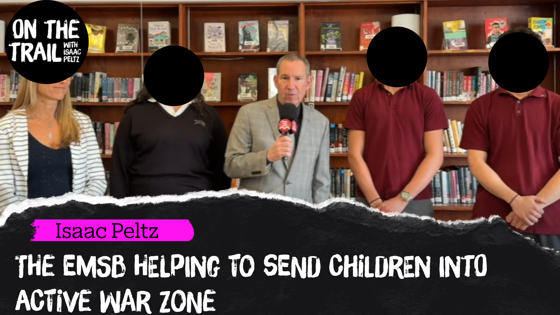 The EMSB Helping to send children into active war zone