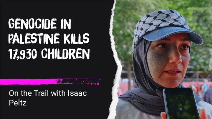 The Names of Palestinian Children - 17,930 Gazan Children Dead - Montreal