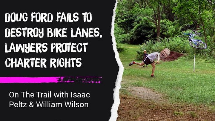 Doug Ford VS Toronto Bike Lanes: The True Story