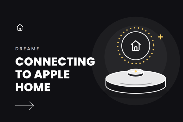 Black Dreame graphic reading "Connecting to Apple Home" with a robot vacuum illustration, Apple Home icons and gold accents.