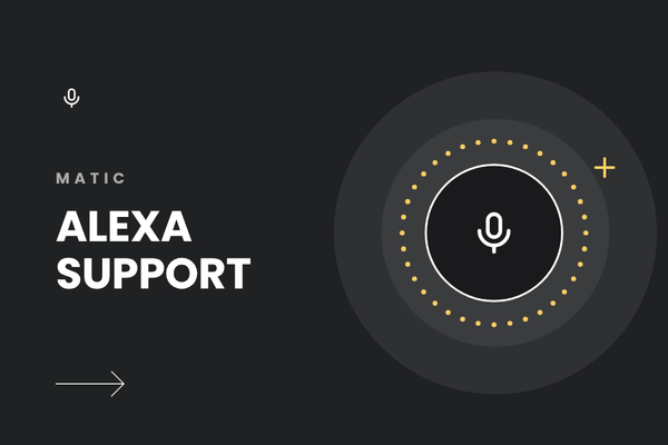 Can You Connect Matic to Alexa? What Owners Should Know