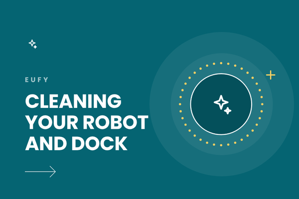 How to Clean Your Eufy Robot Vacuum and Dock