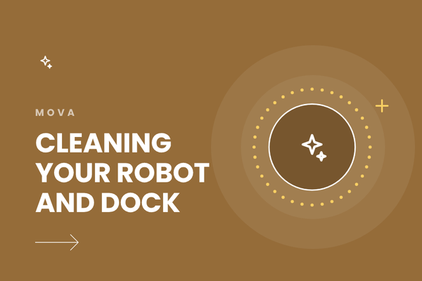 How to Clean Your Mova Robot Vacuum and Dock