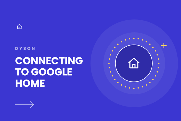 How to Connect Your Dyson Robot Vacuum to Google Home