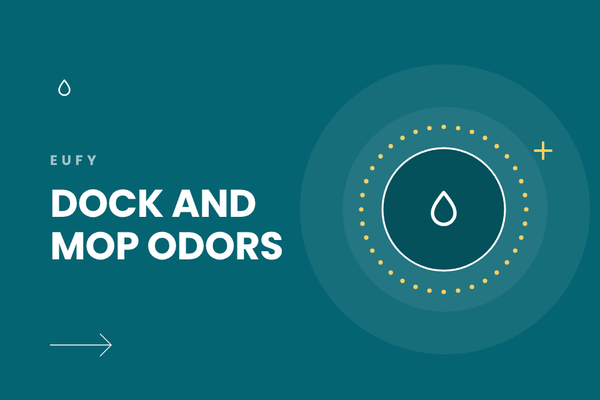 How to Keep Your Eufy Mop and Dock From Smelling