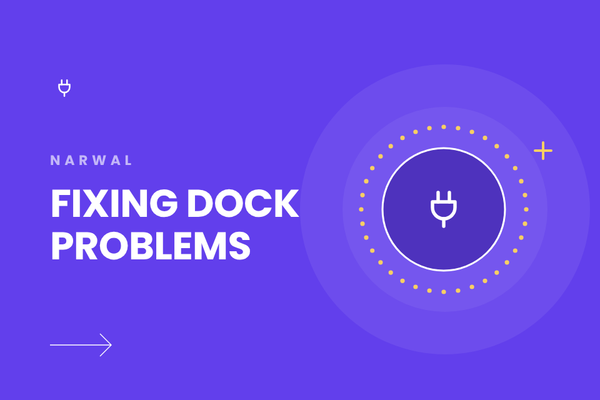 Narwal Not Emptying, Washing or Drying? How to Check the Dock
