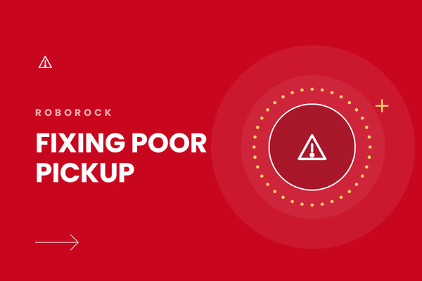 Roborock Not Picking Up Dirt? Here's What to Check