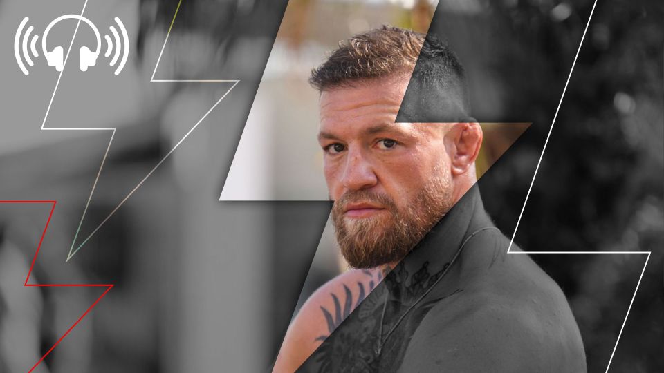 Episode 521: These Conor McGregor steroid rumors aren't going away