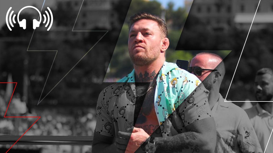 Episode 553: So many Conor McGregor headlines