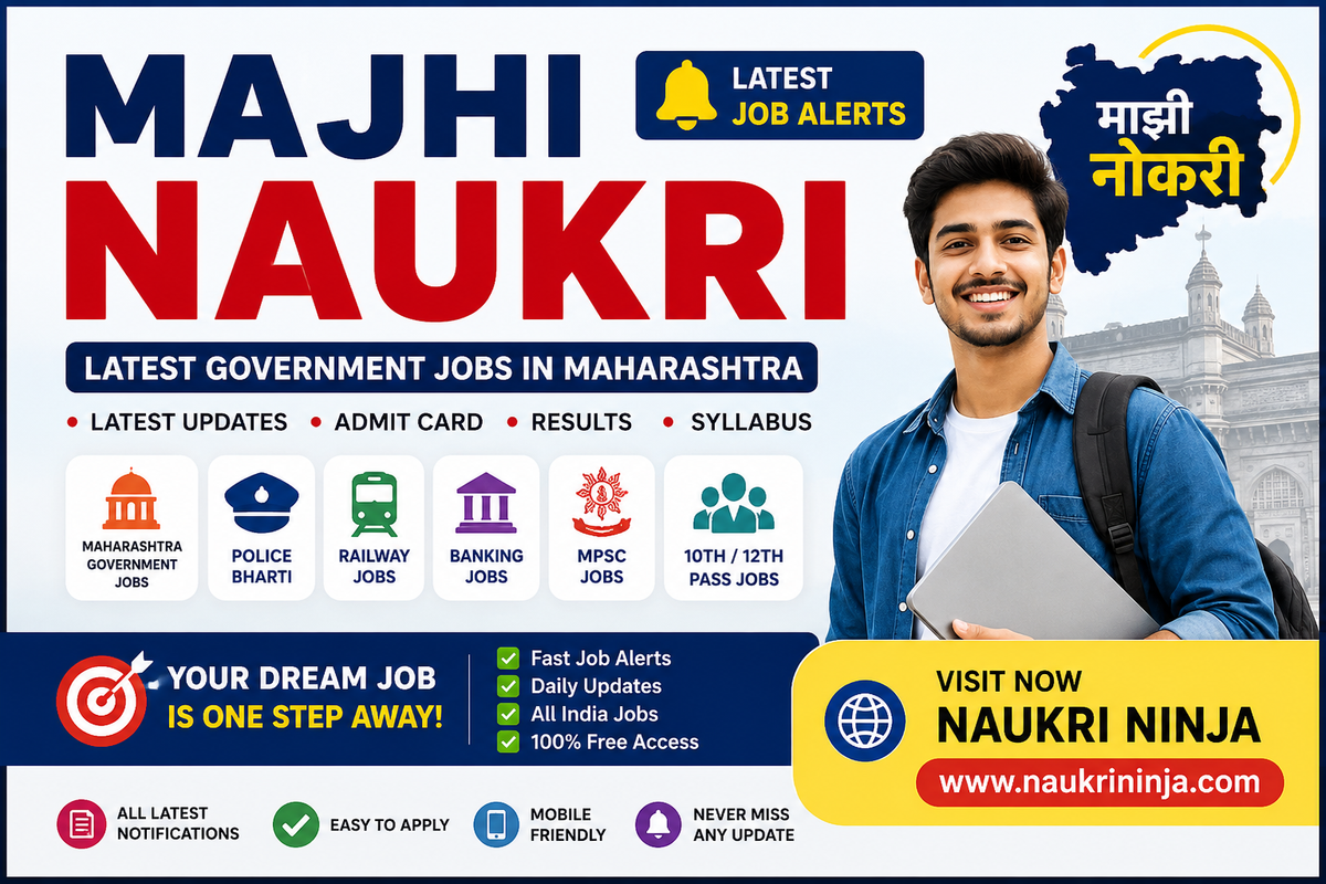 Majhi Naukri – Latest Government Jobs in Maharashtra | Faster Job Alerts with Naukri Ninja