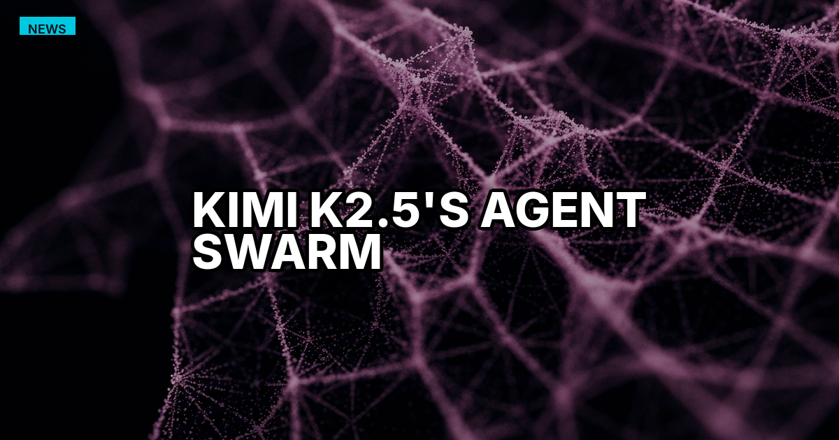 Kimi K2.5's Agent Swarm: 100 Parallel Sub-Agents, 1,500 Tool Calls, and a 4.5x Speedup