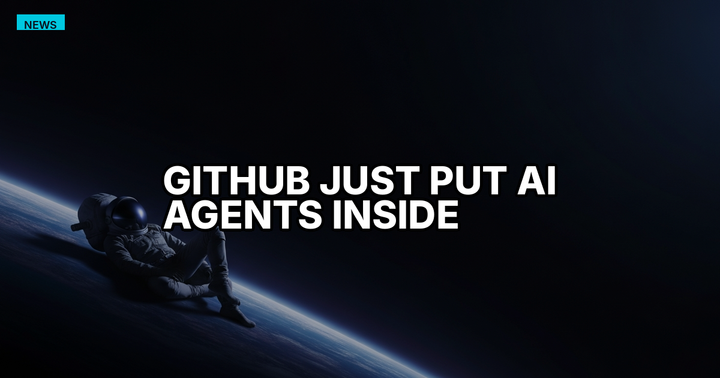 GitHub Just Put AI Agents Inside Your CI/CD Pipeline
