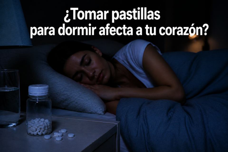 #126. ¿Tomar pastillas para dormir afecta a tu corazón?