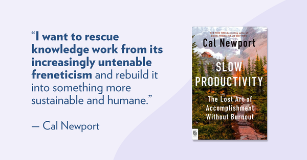 Book Review: Slow Productivity