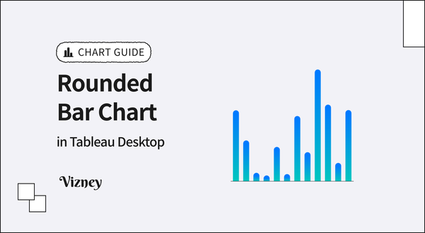 How to Create Rounded Bar Chart in Tableau