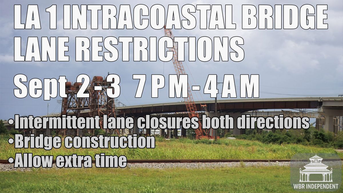 LA 1 Lane Closures Next Week for Bridge Construction Traffic Switch