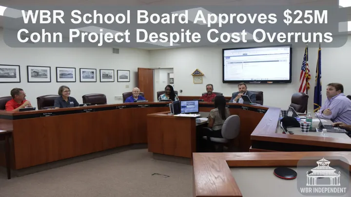 WBR School Board Approves $25M Cohn Project Despite Cost Overruns