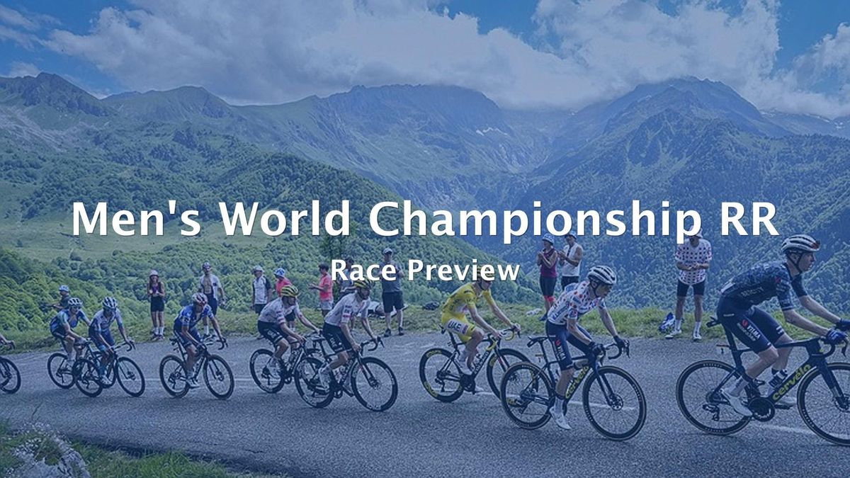 2026 Men's World Championship RR Race Preview & Route Profile