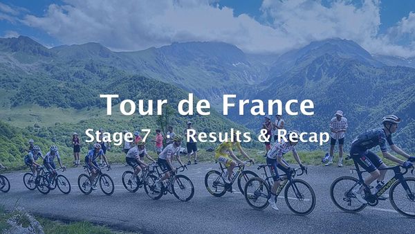 2026 Tour de France Stage 7 Results & Recap