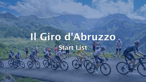 2026 Il Giro d'Abruzzo Start List