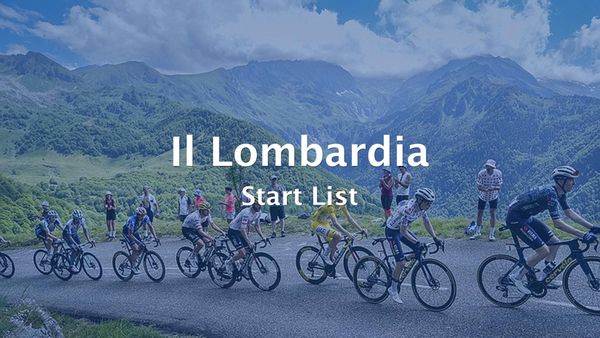 2026 Il Lombardia Start List