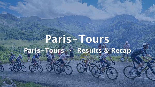 2026 Paris-Tours Results & Recap