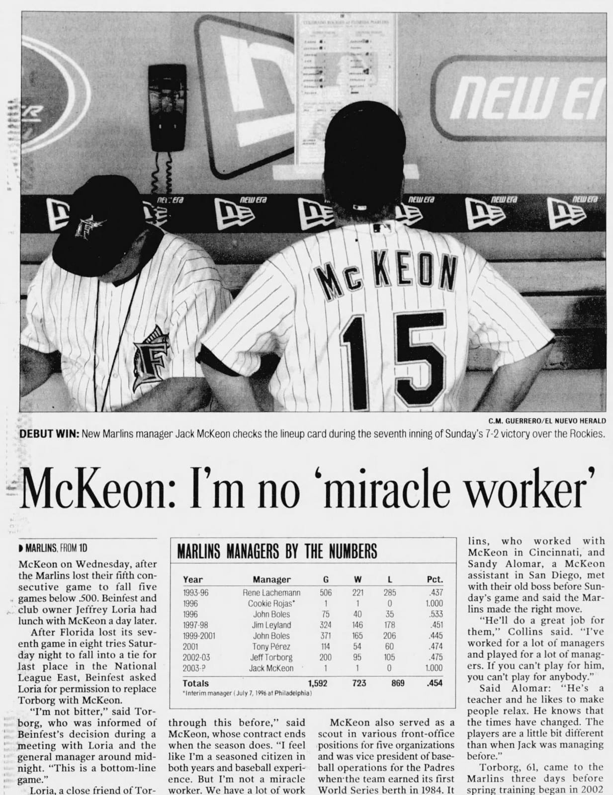 Miami Herald, May 12, 2003: 'McKeon: I'm no miracle worker.' (He was.)