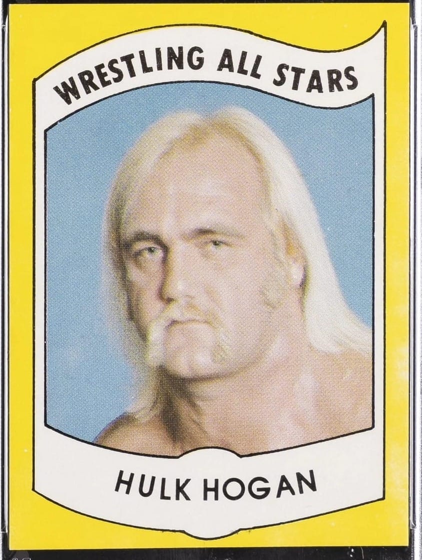 1982 Wrestling All-Stars Series A No. 2, Hulk Hogan, PSA 6. A PSA 9 sold for $132,000 in December 2024.