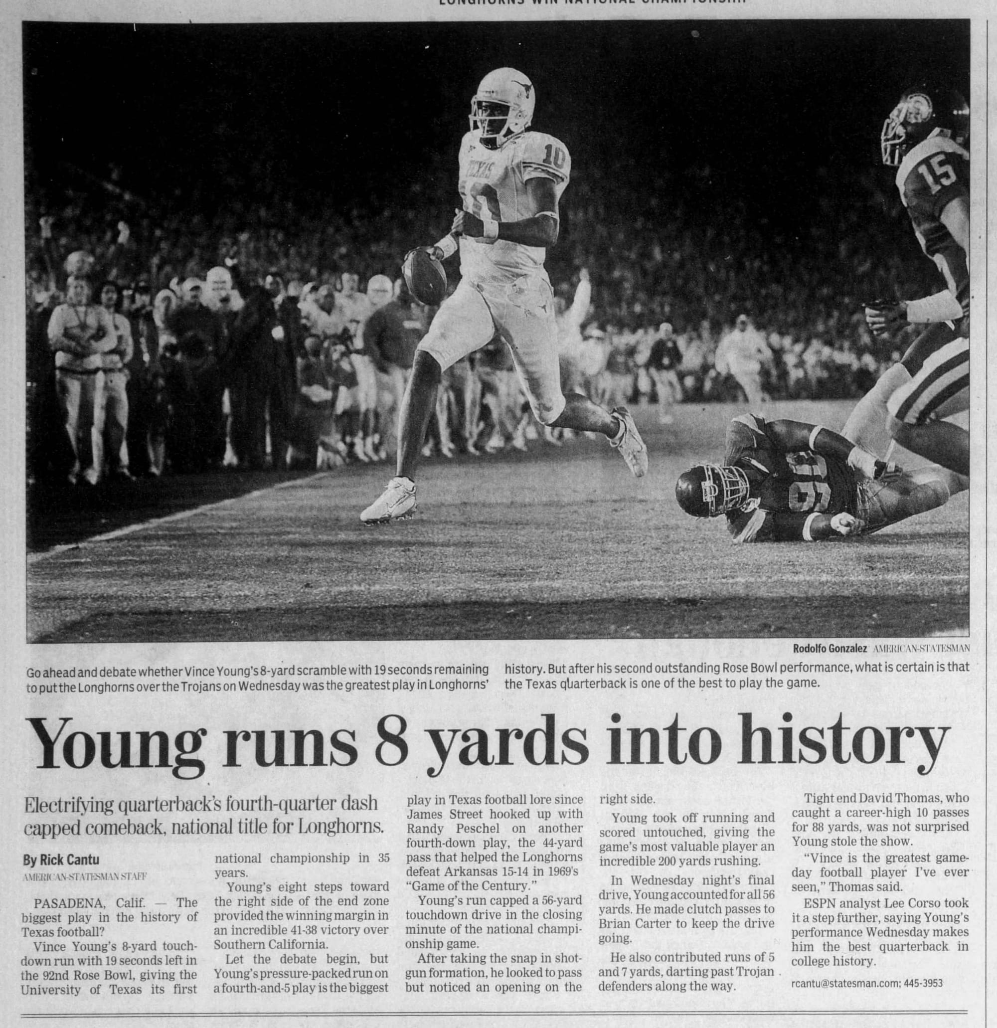 “Young runs 8 yards into history” — Austin American-Statesman, Jan. 5, 2006.