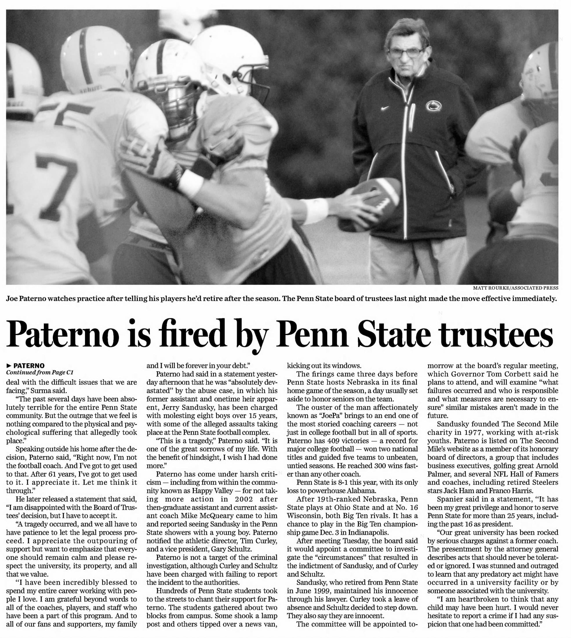 “Paterno is fired by Penn State trustees” — Nov. 10, 2011. Eleven days after win No. 409.