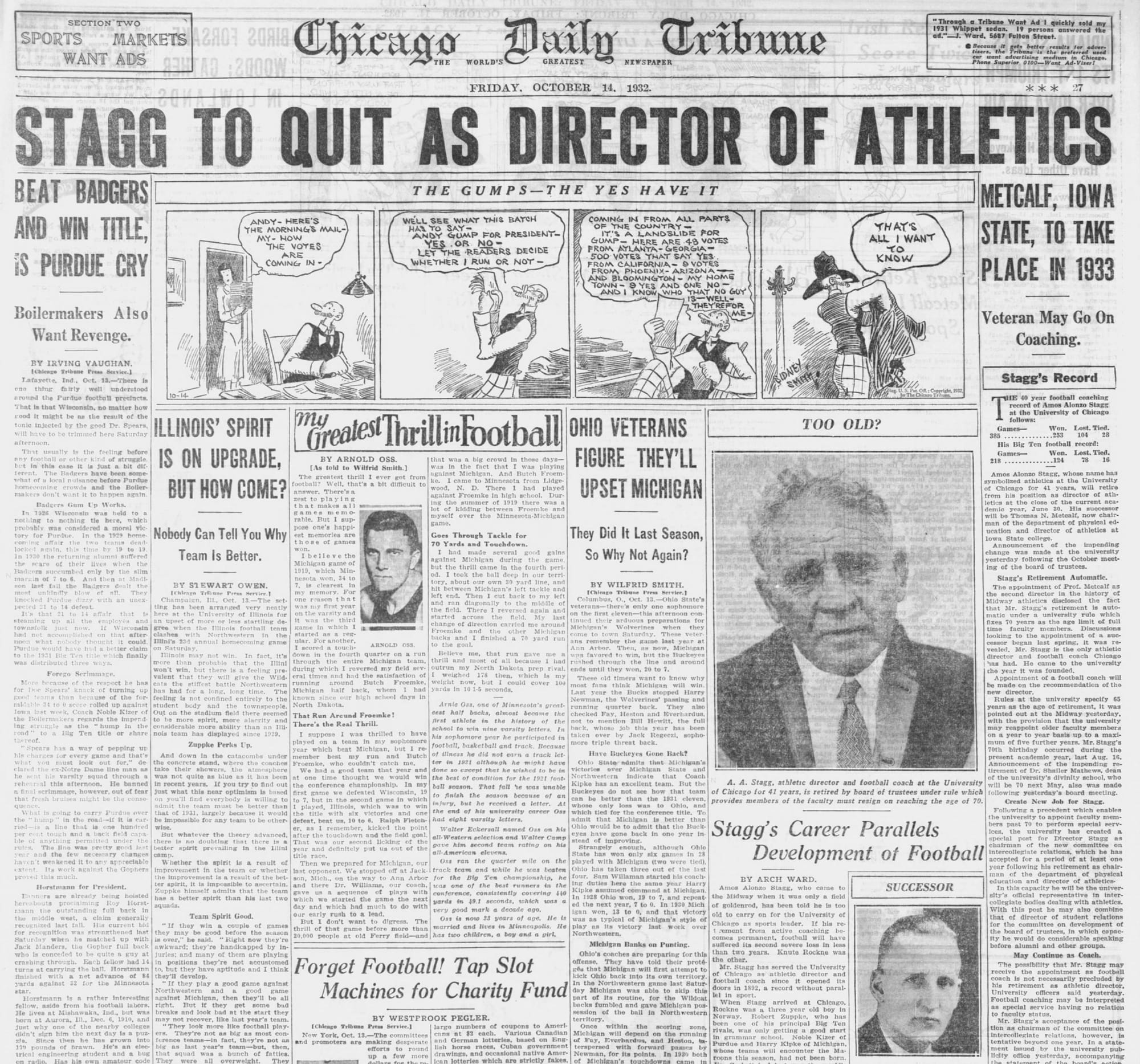 “STAGG TO QUIT AS DIRECTOR OF ATHLETICS” — Chicago Tribune, Oct. 14, 1932. He was 70, and he had 26 more coaching years in him.