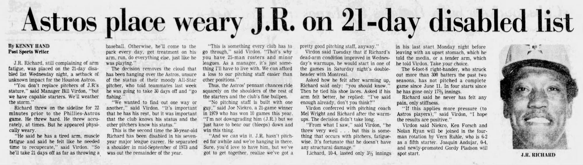 “Astros place WEARY J.R. on 21-day disabled list” — The Houston Post, July 17, 1980. That one word carried a whole city's doubt.