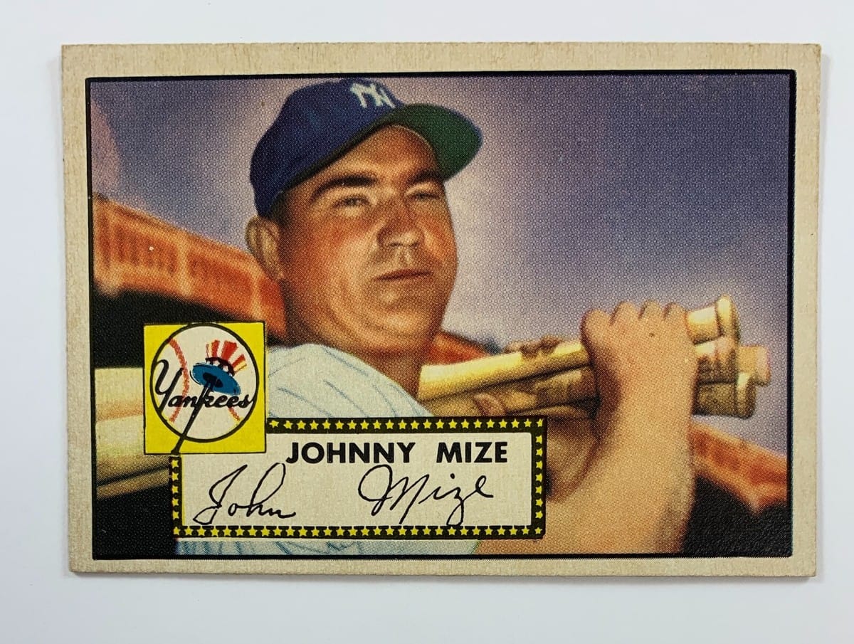 1952 Topps, Johnny Mize, Yankees. The Big Cat at 39.