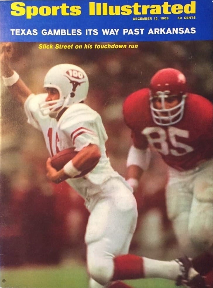 Sports Illustrated, Dec. 15, 1969: "Texas gambles its way past Arkansas."