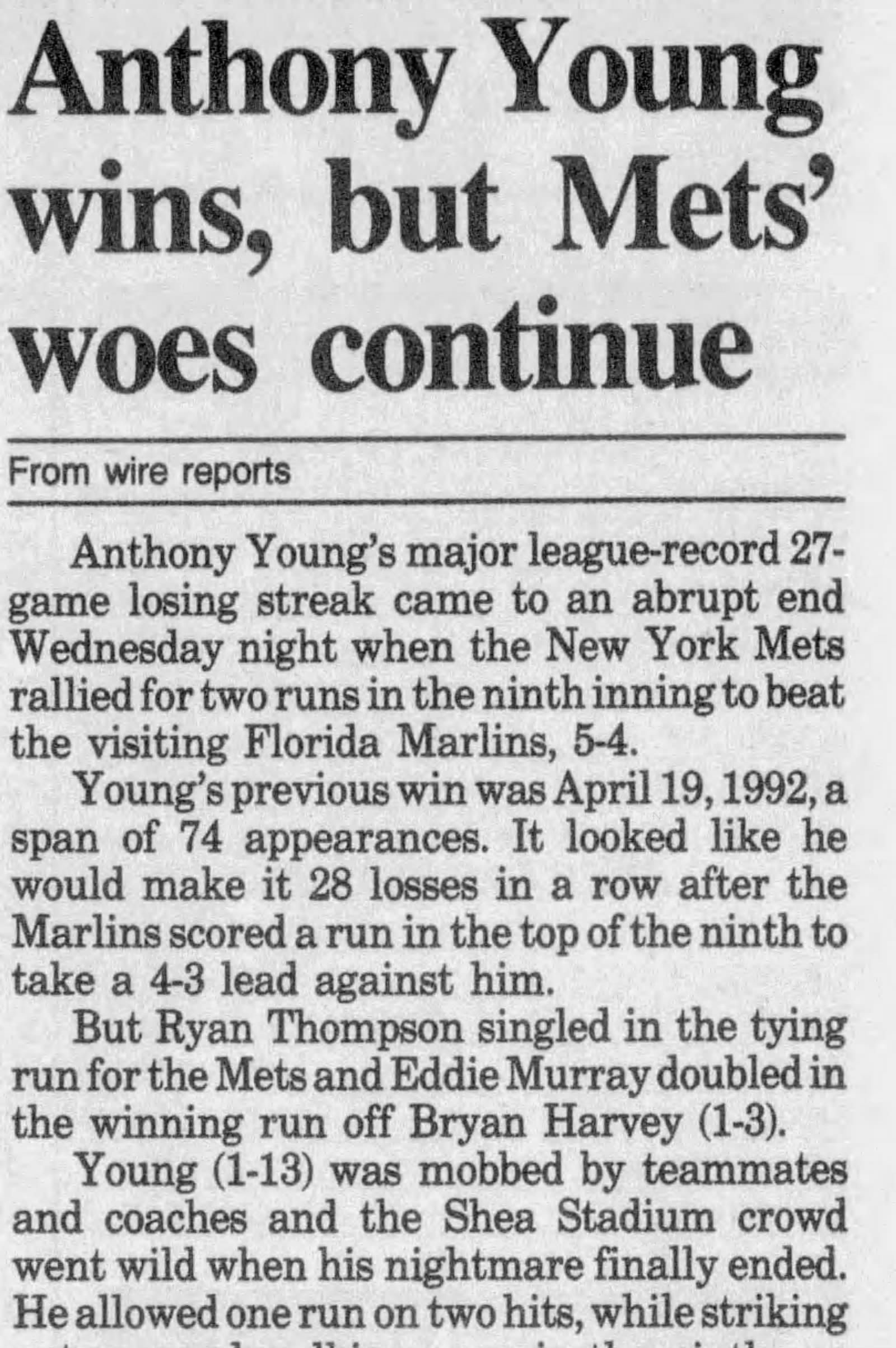 Evansville Courier, July 29, 1993: “Anthony Young wins, but Mets’ woes continue.”