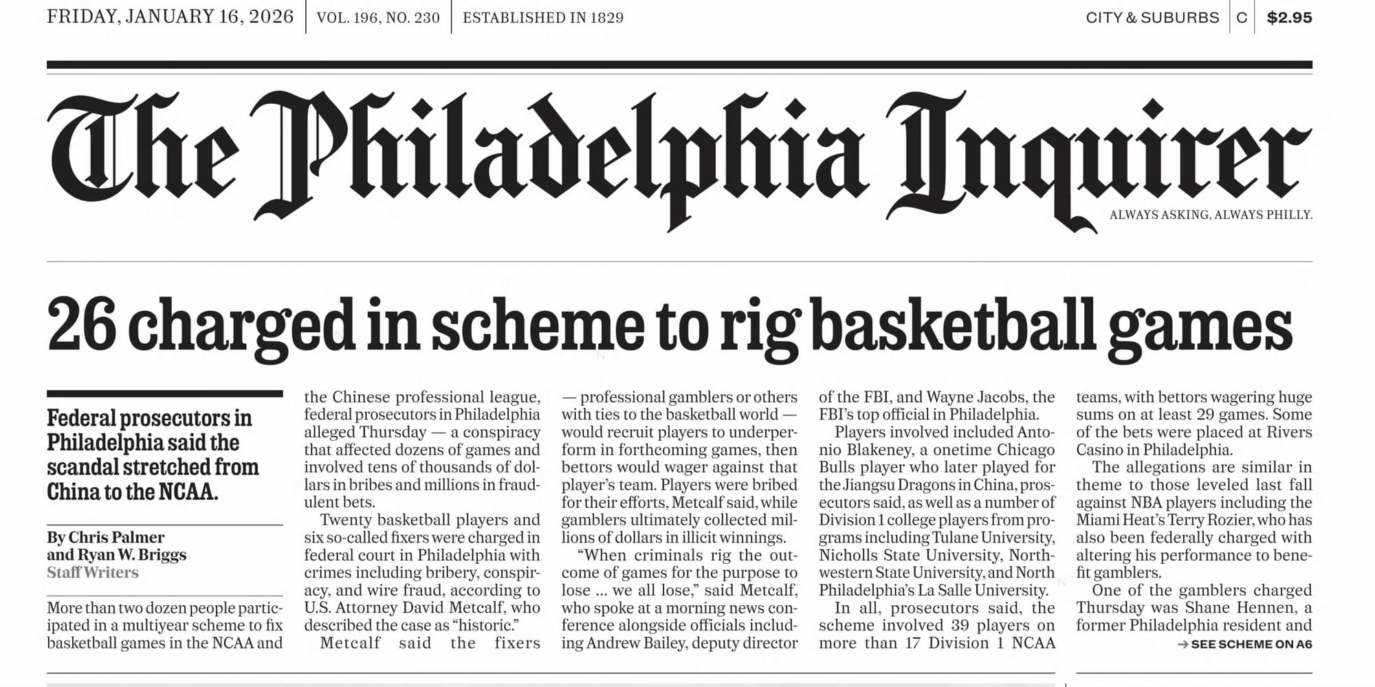 "26 charged in scheme to rig basketball games": The Philadelphia Inquirer, Jan. 16, 2026.