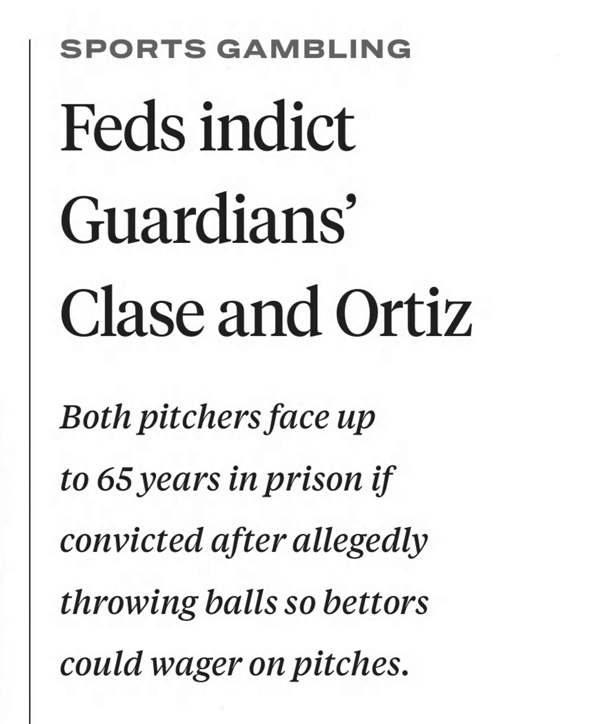 "Feds indict Guardians' Clase and Ortiz": the Cleveland Plain Dealer, Nov. 10, 2025.
