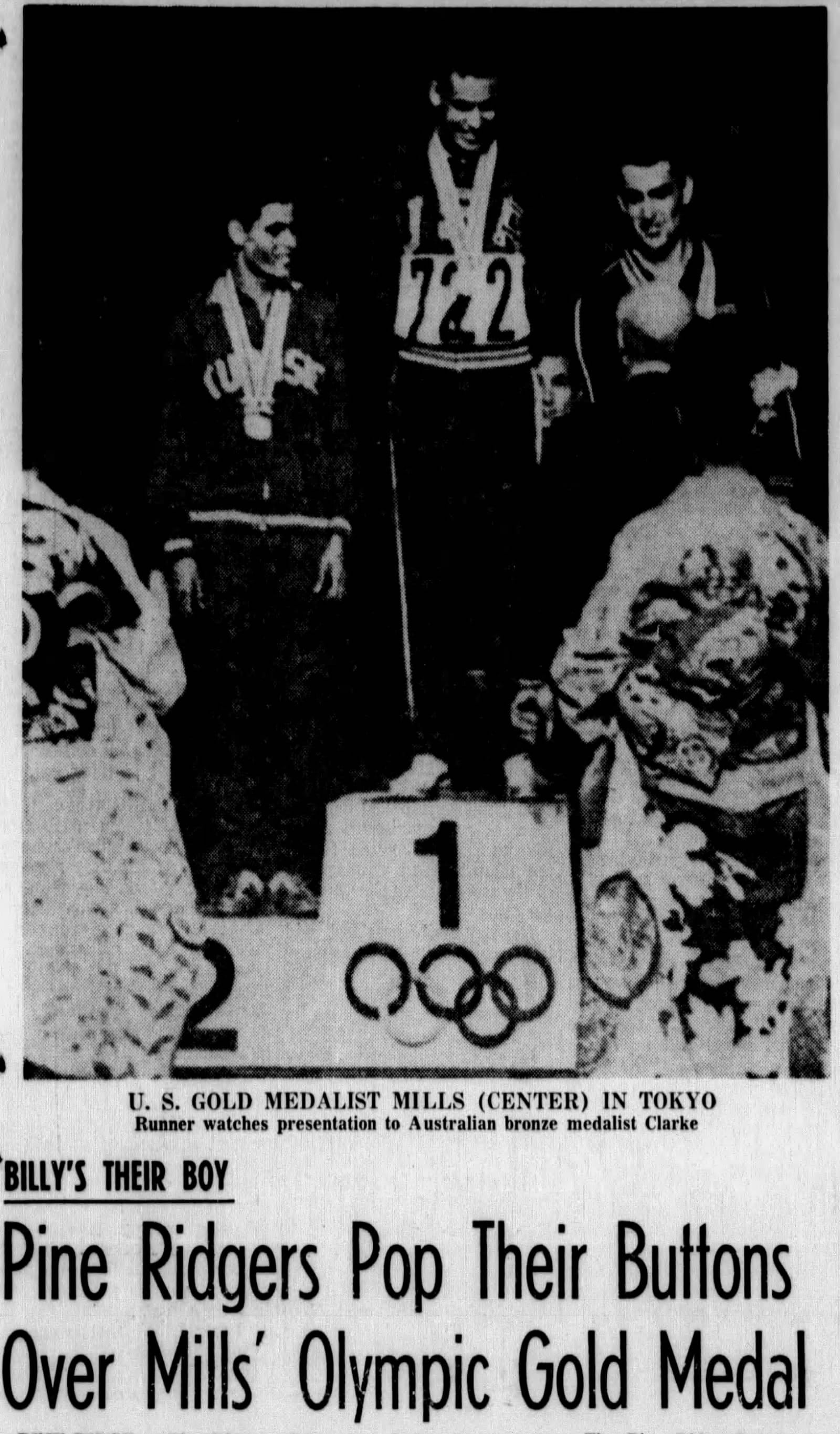 Rapid City Journal, Oct. 14, 1964: "Pine Ridgers Pop Their Buttons Over Mills' Olympic Gold Medal."