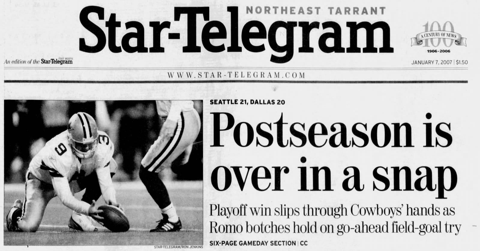 Fort Worth Star-Telegram front page, January 7, 2007: “Postseason is over in a snap.”