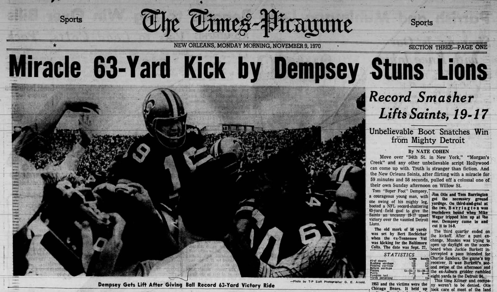 The Times-Picayune, Nov. 9, 1970: "Miracle 63-Yard Kick by Dempsey Stuns Lions."