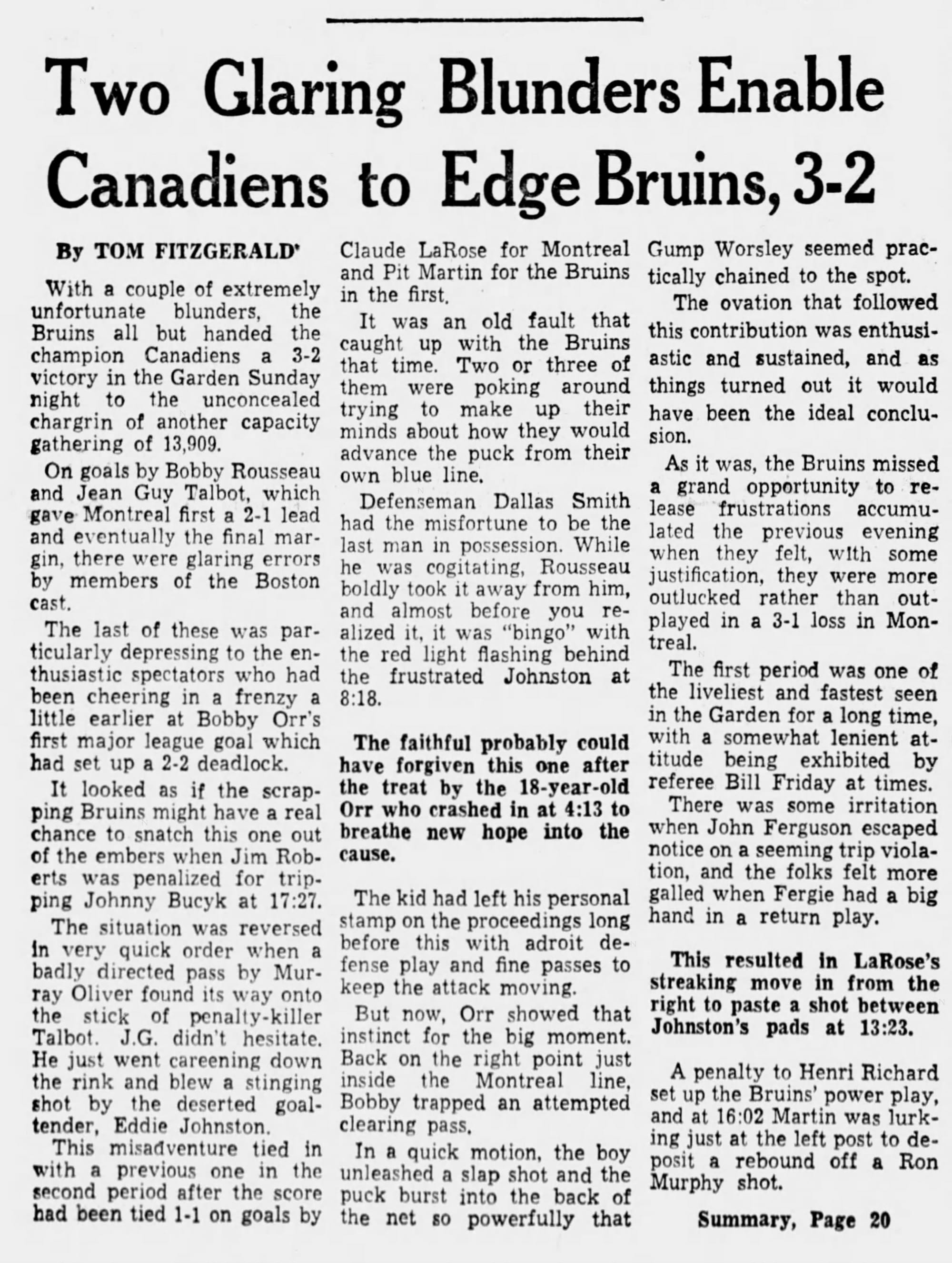 "Two Glaring Blunders Enable Canadiens to Edge Bruins, 3-2." The Globe's game story calls it "Bobby Orr's first major league goal." (The Boston Globe, Oct. 24, 1966, p. 19, via Newspapers.com)