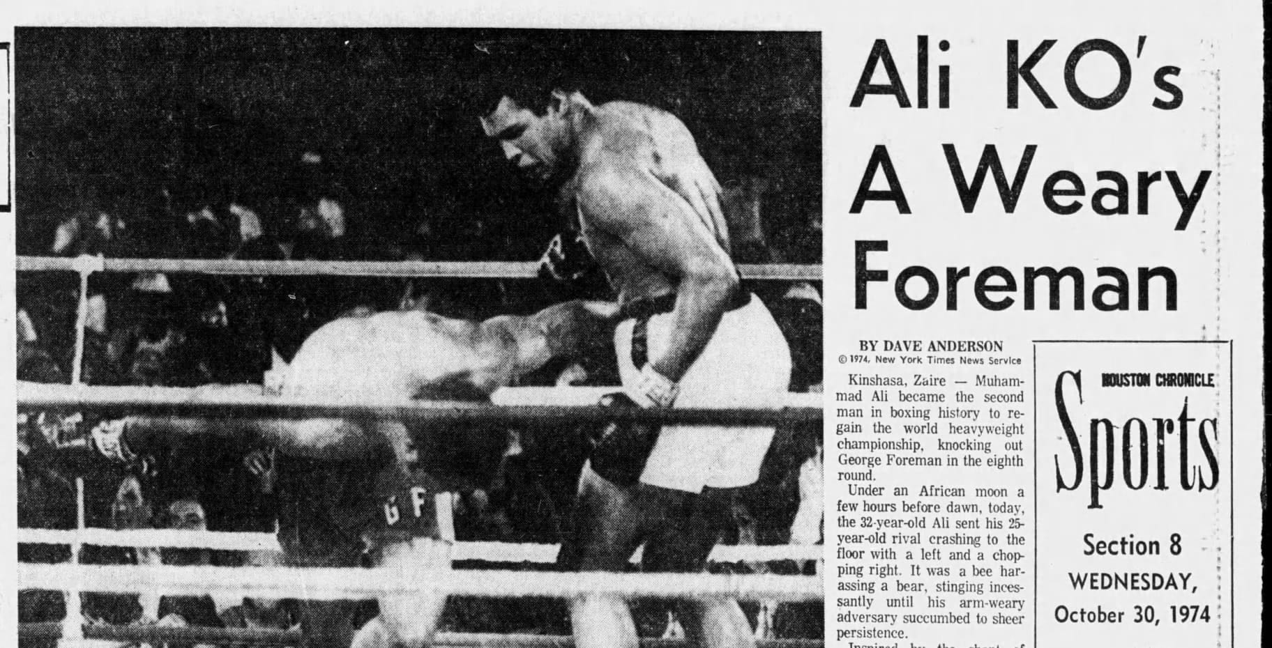 “It’s all over for George Foreman as he heads for canvas in eighth round.” (The Houston Chronicle, Oct. 30, 1974, p. 85, via Newspapers.com)